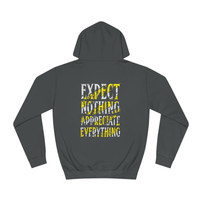 Expect Nothing Hoodie