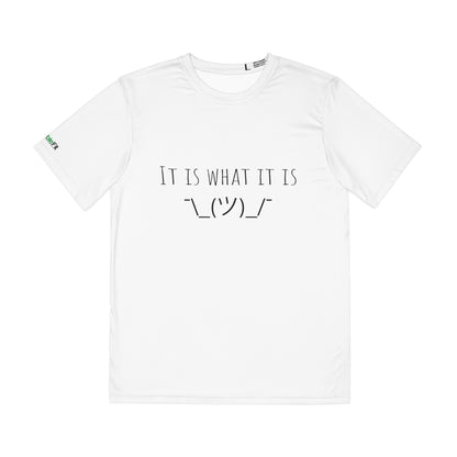 It Is What It Is Men's Tee