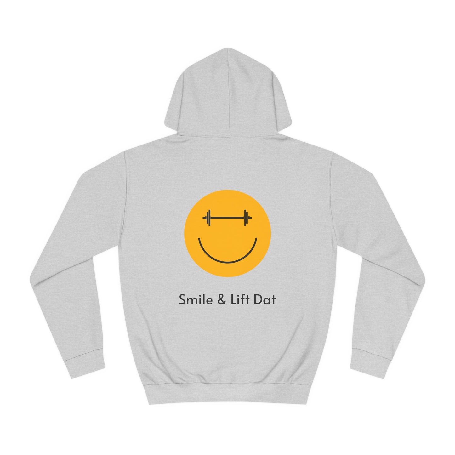 Smile & Lift Dat Unisex Hoodie