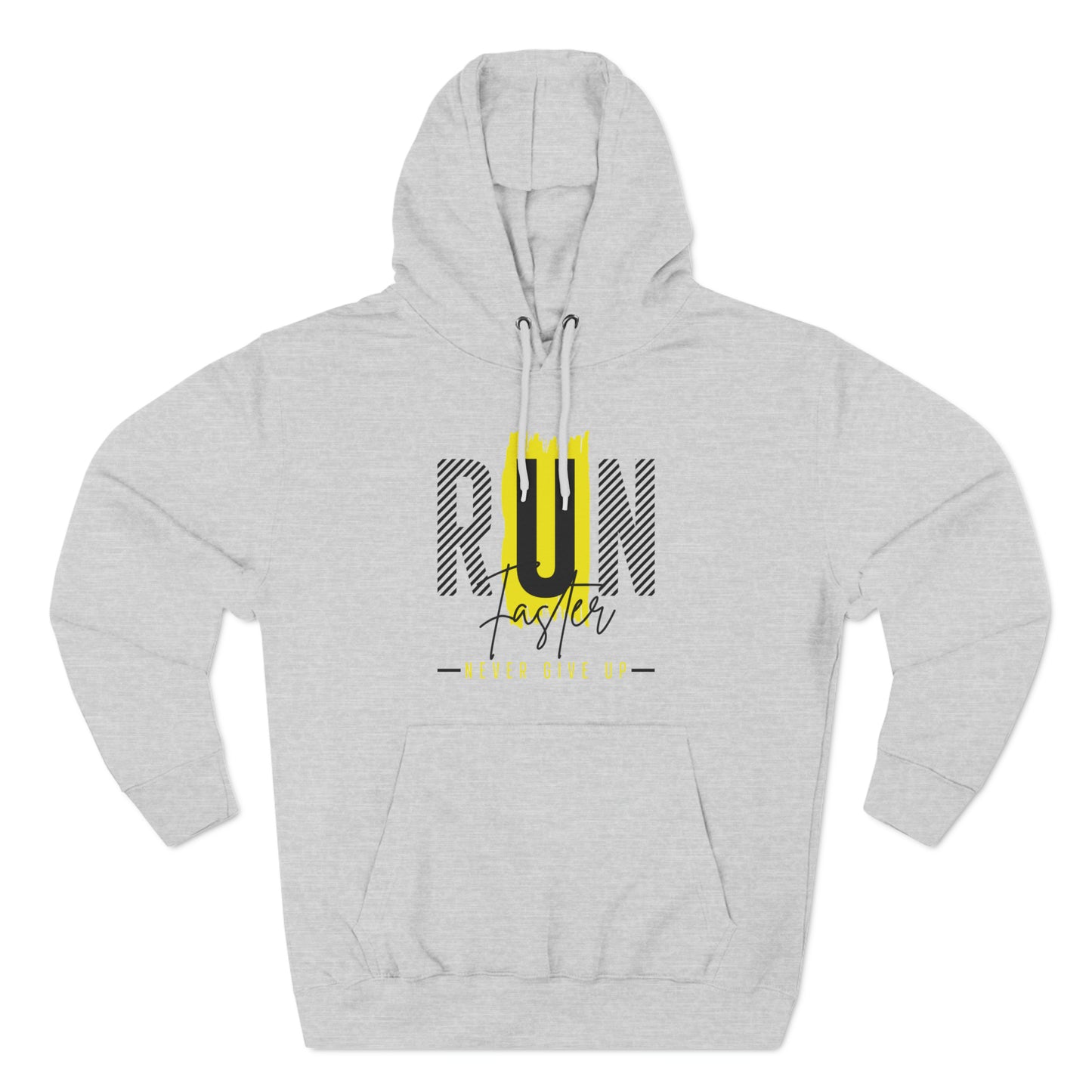 Run Faster Never Give Up Unisex Pullover Hoodie