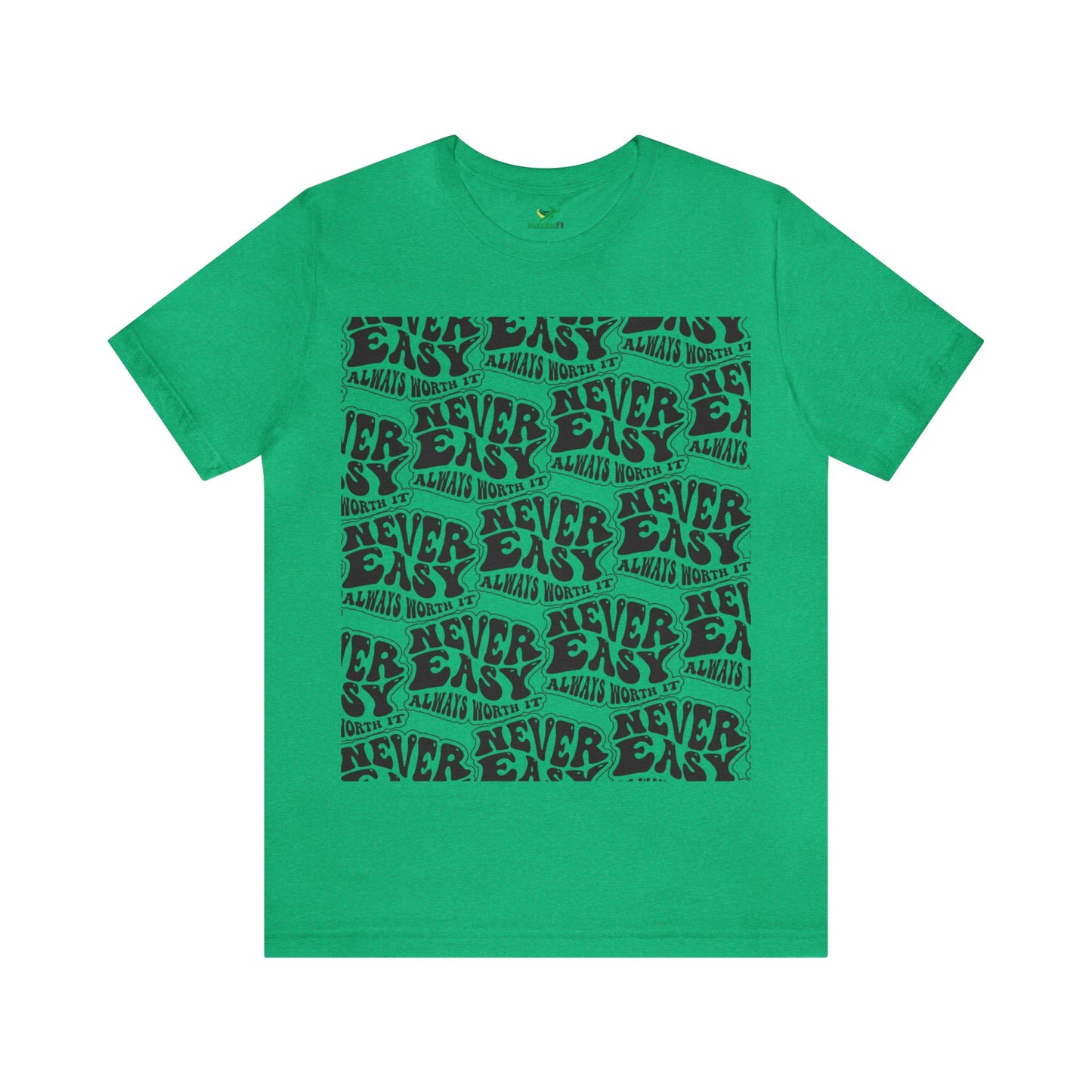 Never Easy Unisex Jersey Tshirt