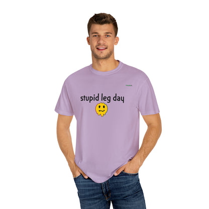 Stupid Leg Day Unisex T-shirt