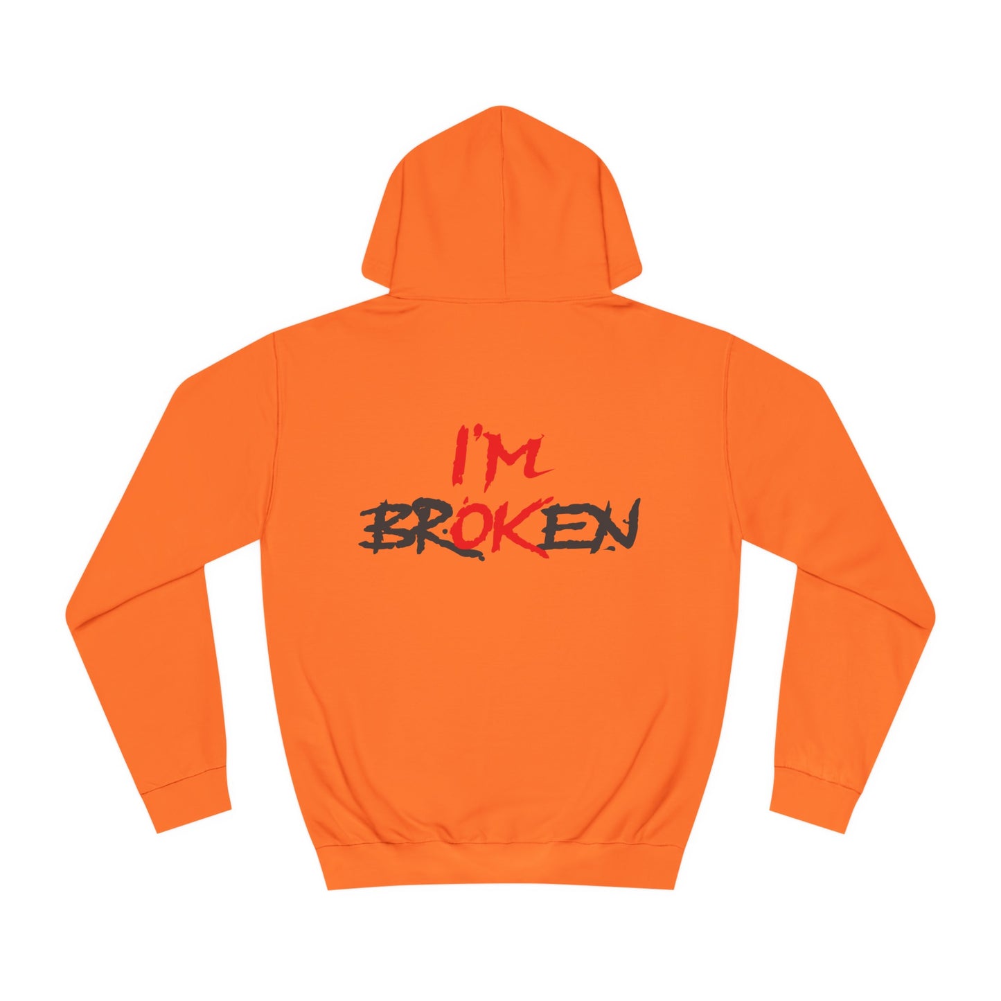 I'm OK Unisex Hoodie