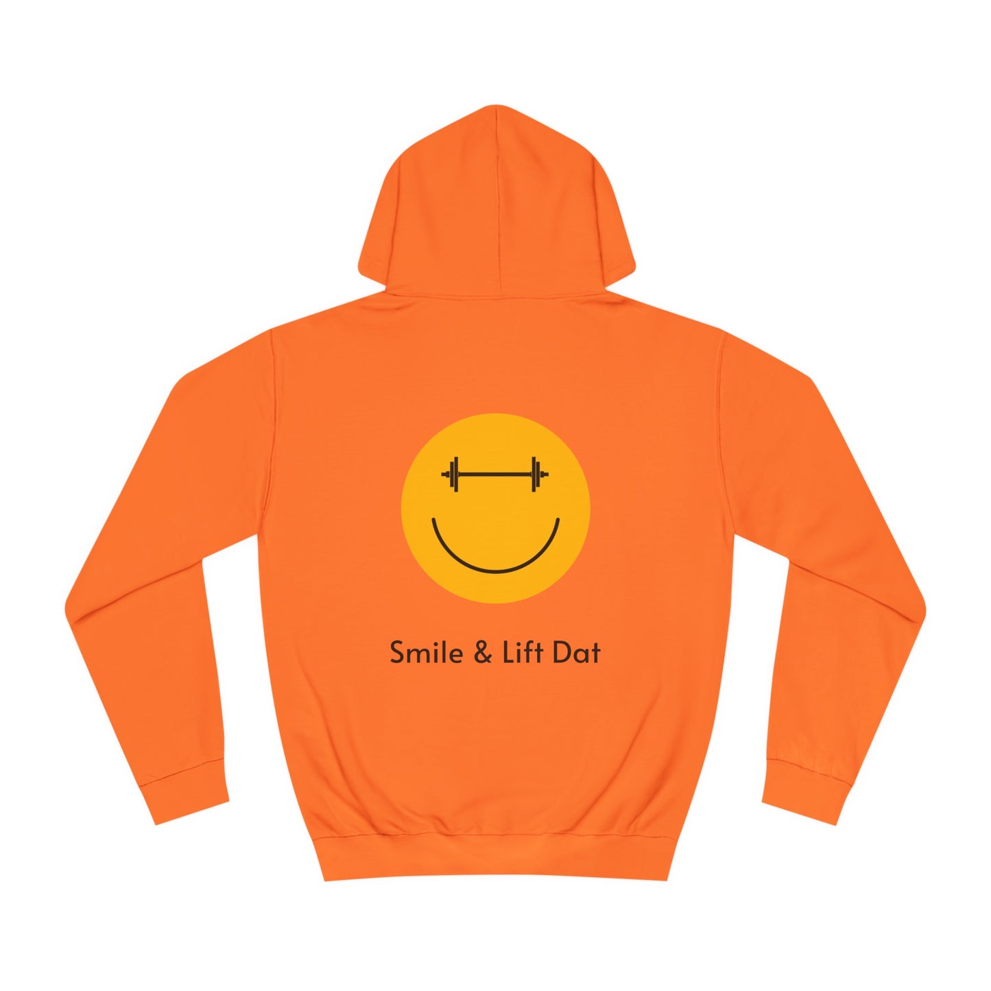 Smile & Lift Dat Unisex Hoodie