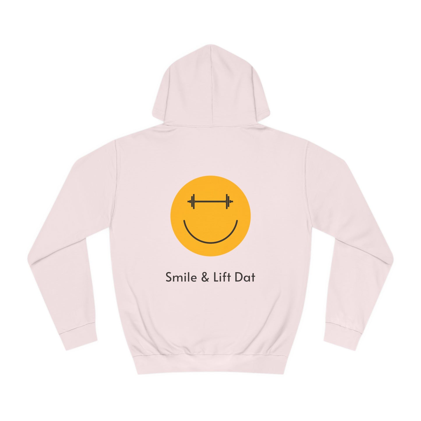 Smile & Lift Dat Unisex Hoodie