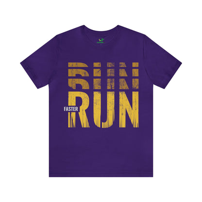 Run Faster Unisex Tshirt