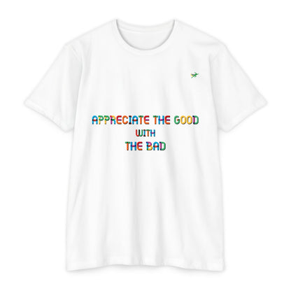 Appreciate the Good Unisex Jersey T-shirt