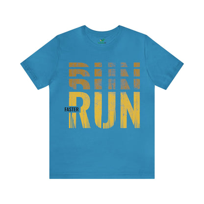 Run Faster Unisex Tshirt