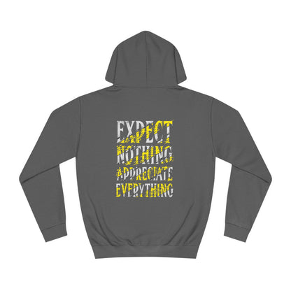 Expect Nothing Hoodie