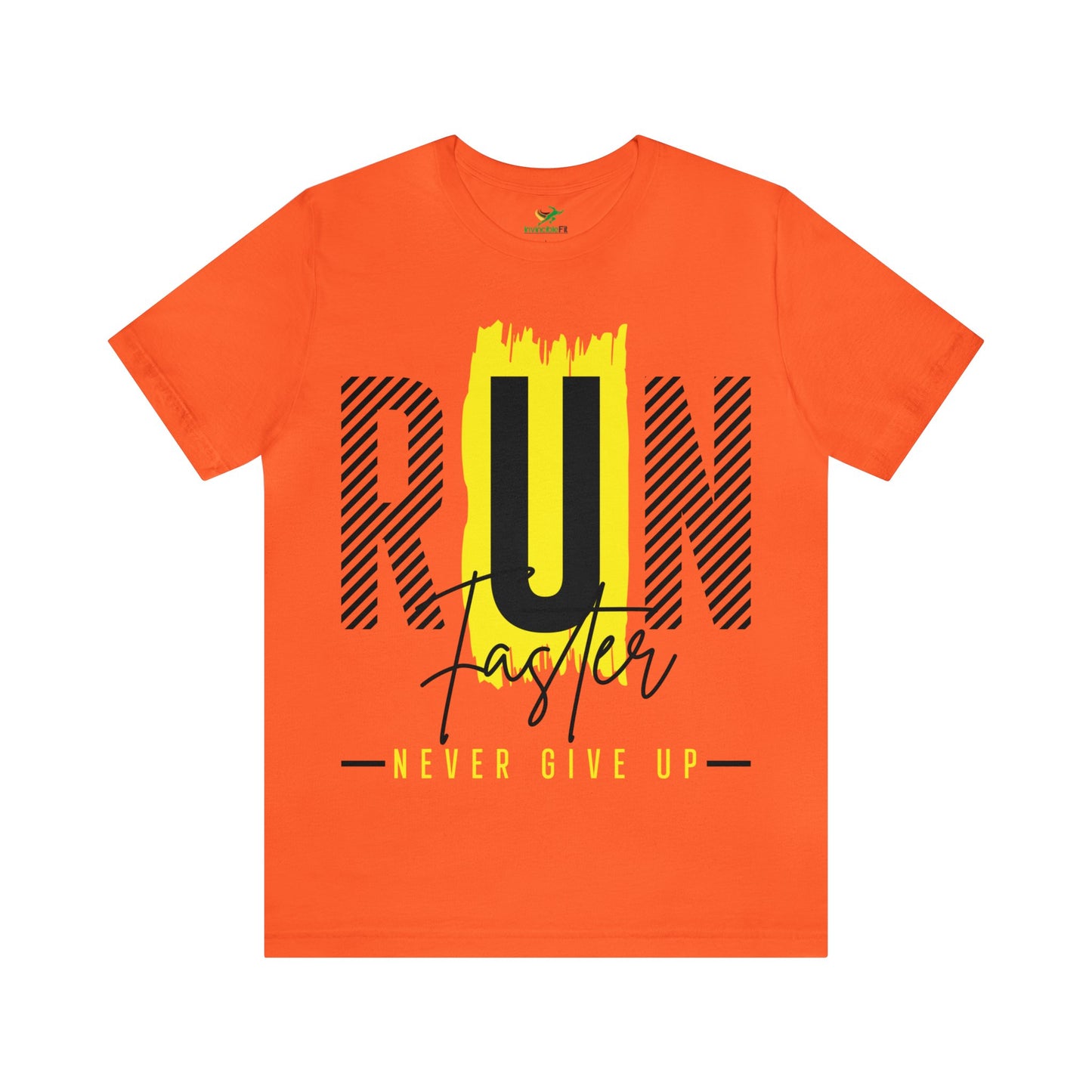 Run Faster Never Give Up Unisex Tee