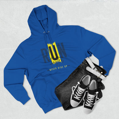 Run Faster Never Give Up Unisex Pullover Hoodie