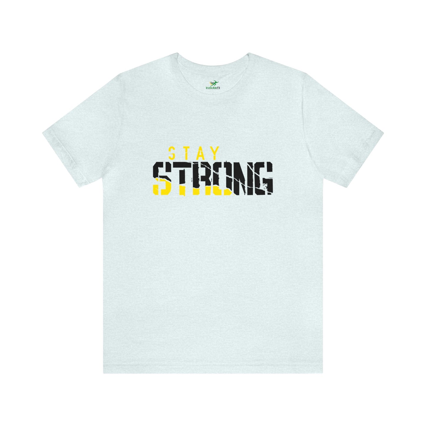 Stay Strong Unisex Jersey Short Sleeve Tee