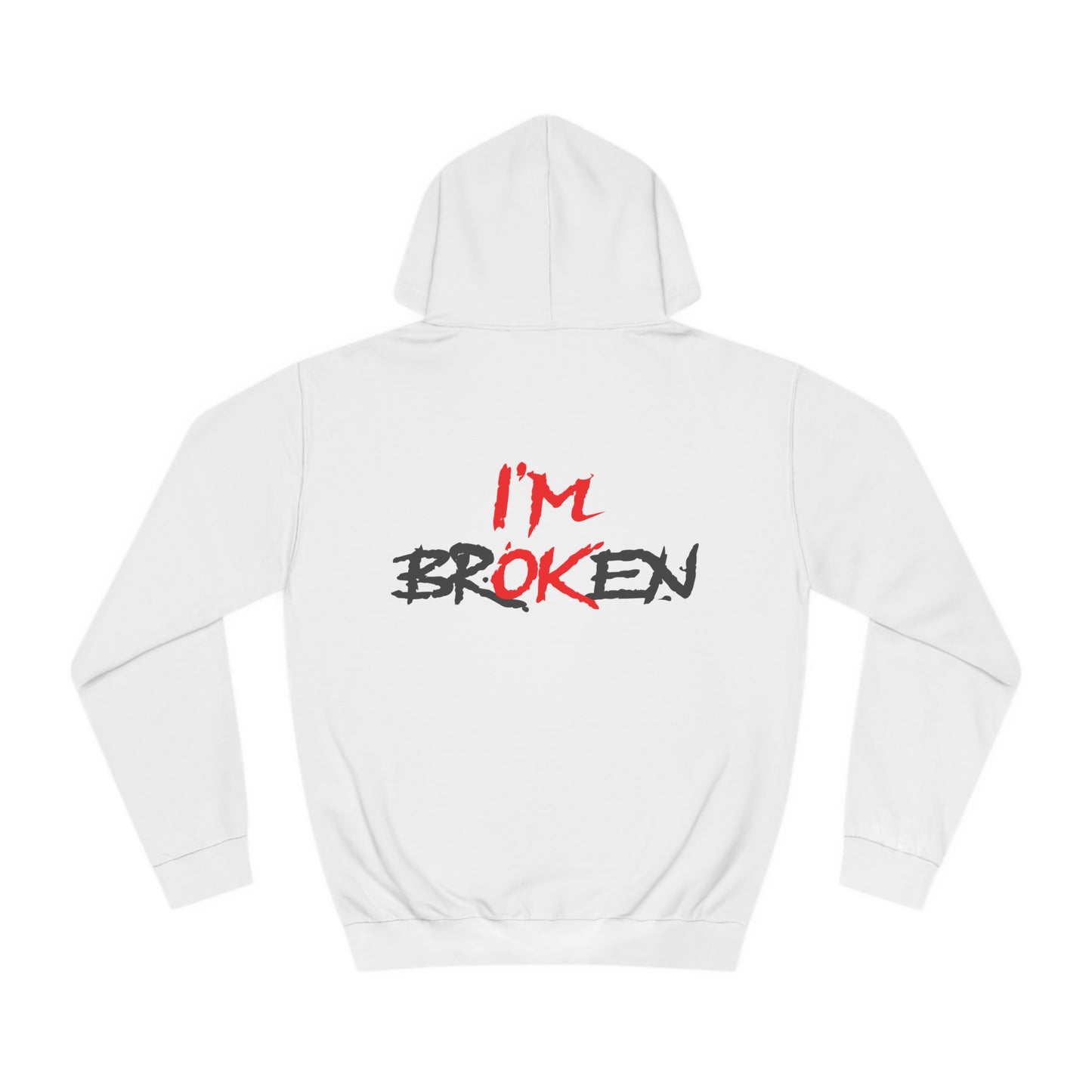 I'm OK Unisex Hoodie