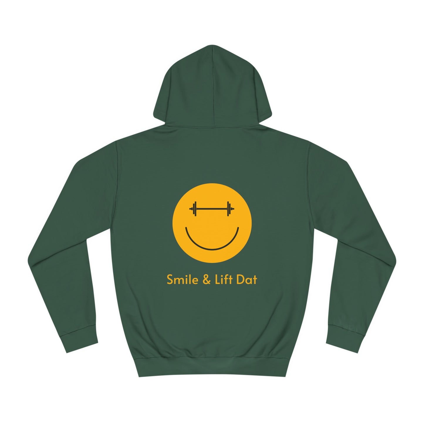 Smile & Lift Dat Unisex Hoodie