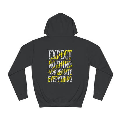 Expect Nothing Hoodie