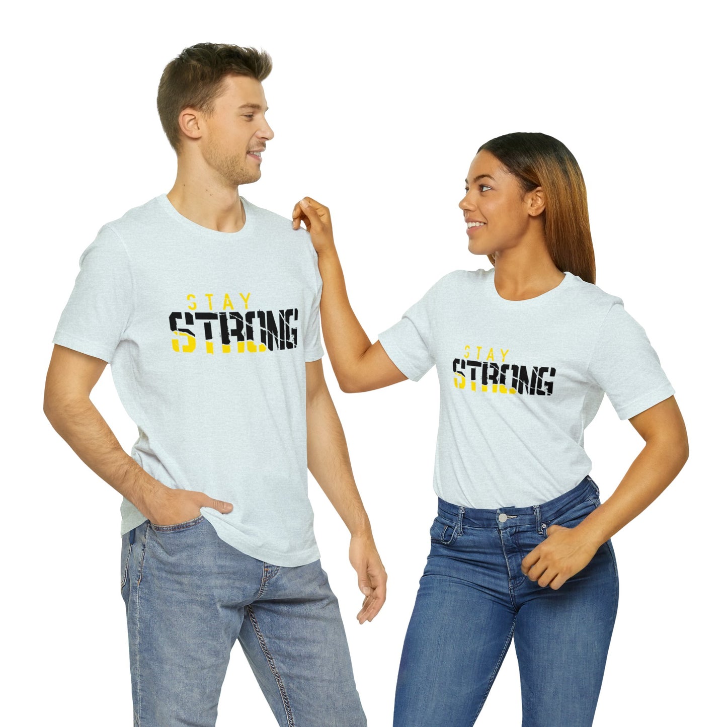 Stay Strong Unisex Jersey Short Sleeve Tee